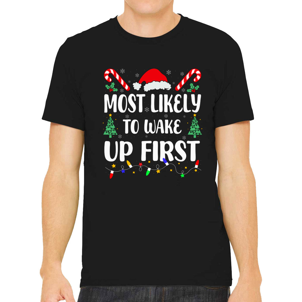 Most Likely To Wake Up First Christmas Men's T-shirt