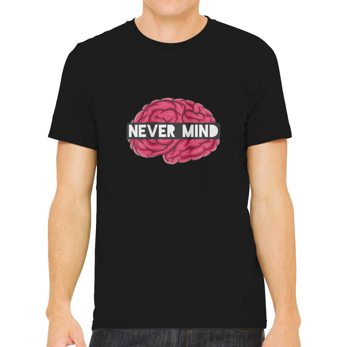 Never Mind Men's T-shirt