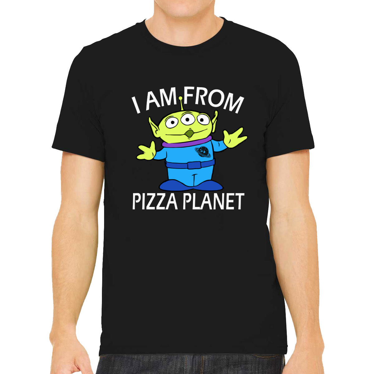 I Am From Pizza Planet Aliens Men's T-shirt