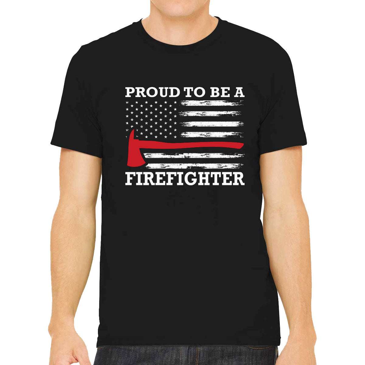 Proud To Be A Firefighter Men's T-shirt