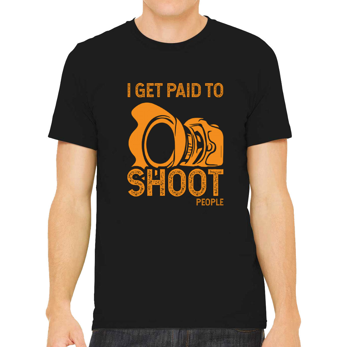 I Get Paid To Shoot People Photographer Men's T-shirt