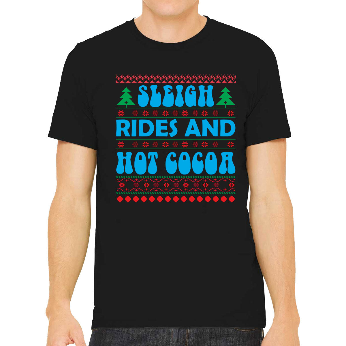 Sleigh Rides And Hot Cocoa Men's T-shirt