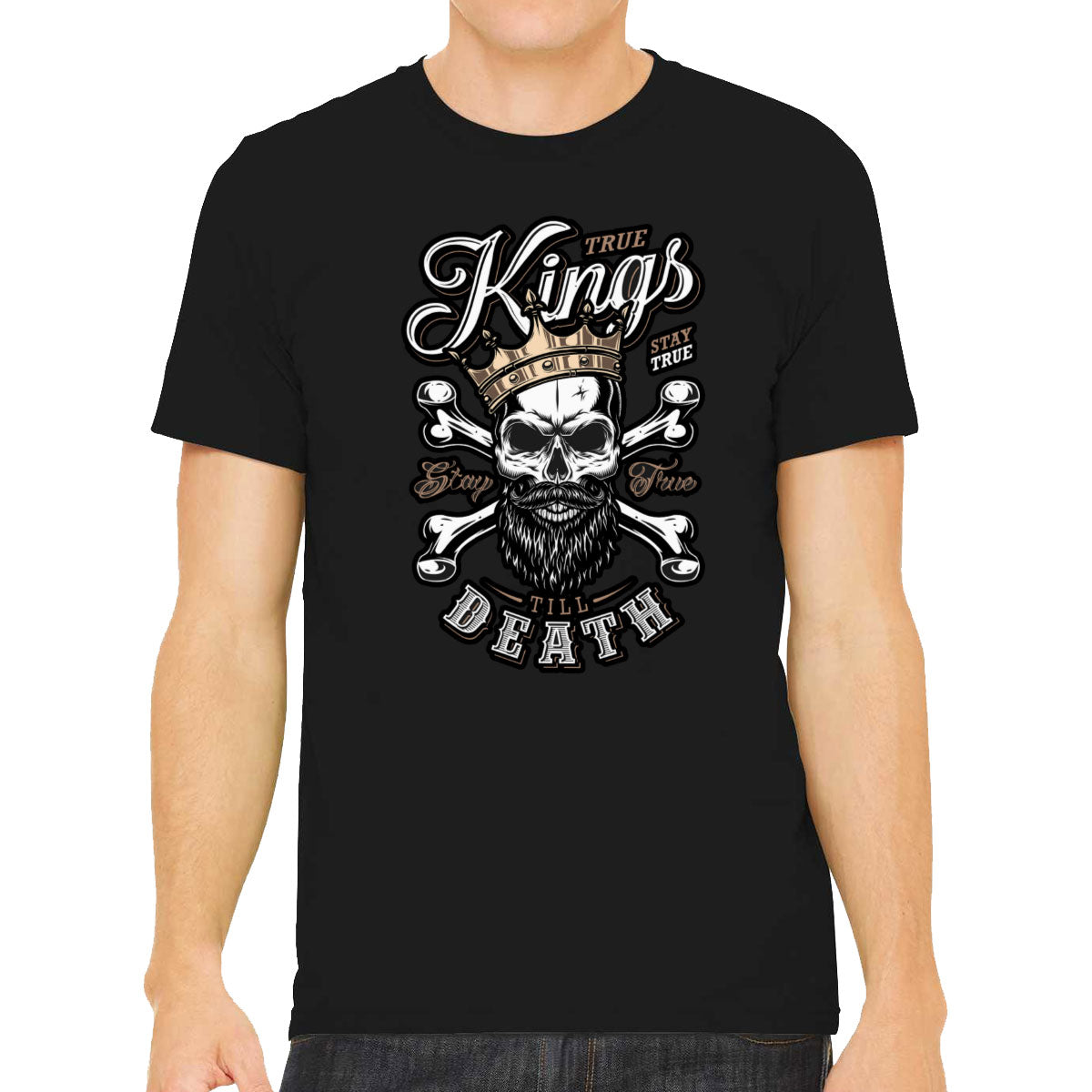 True Kings Stay True Till Death Men's T-shirt