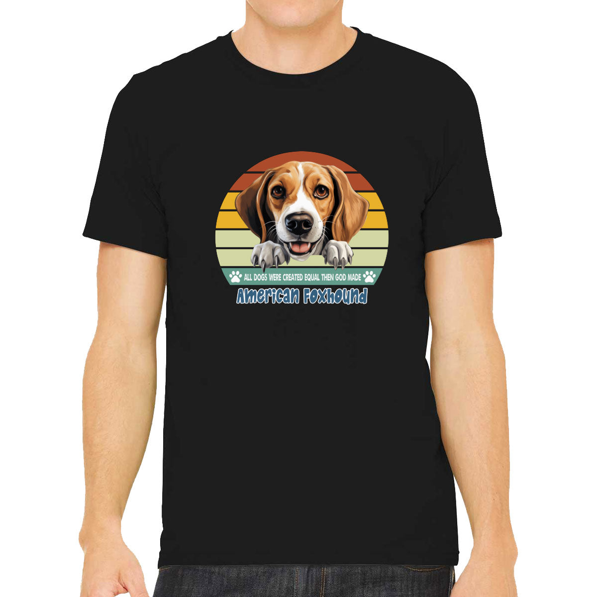 All Dogs Were Created Equal American Foxhound Men's T-shirt