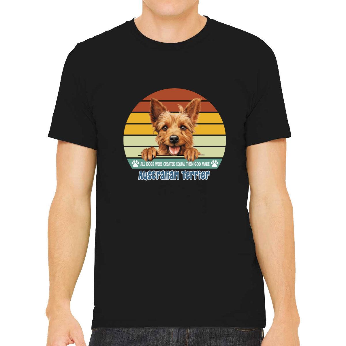 All Dogs Were Created Equal Australian Terrier Men's T-shirt