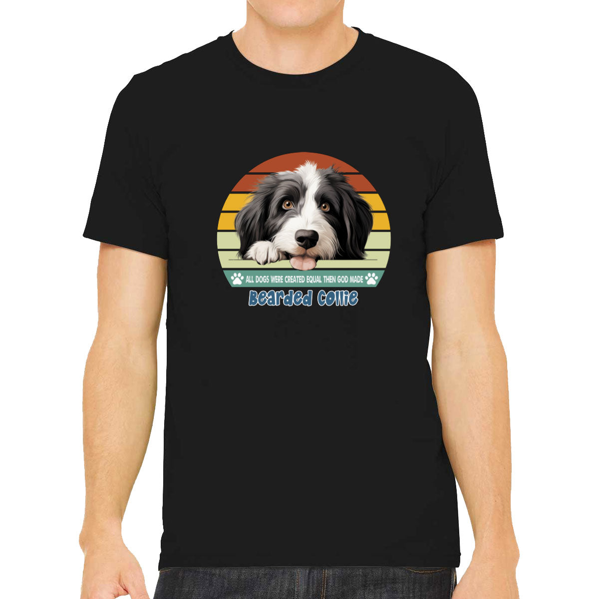 All Dogs Were Created Equal Bearded Collie Men's T-shirt