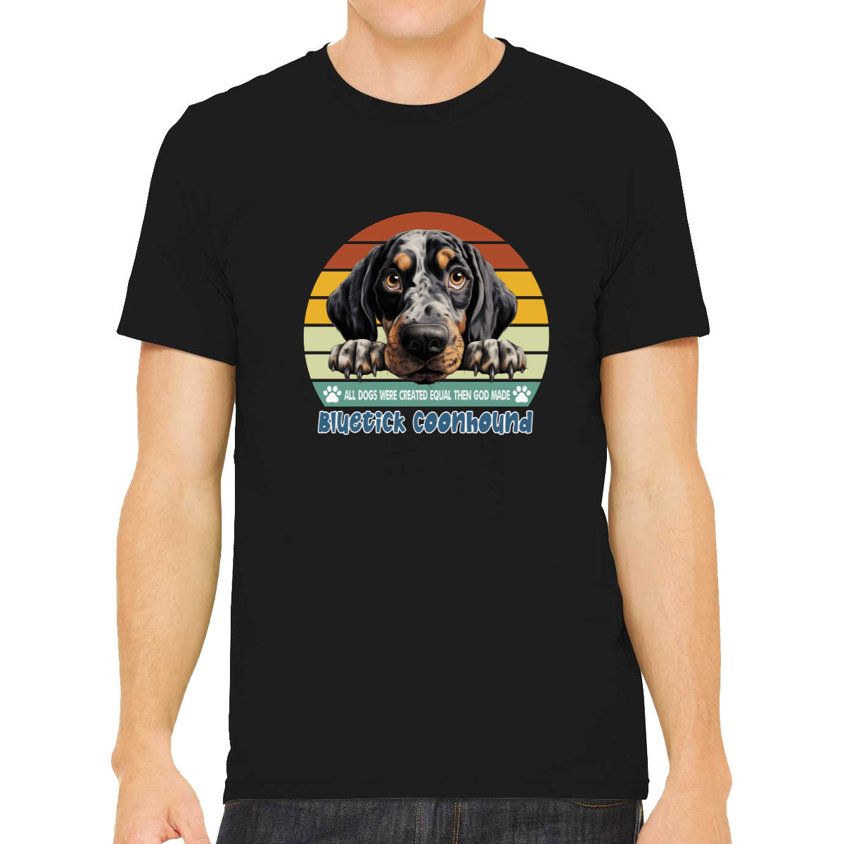 All Dogs Were Created Equal Bluetick Coonhound Men's T-shirt