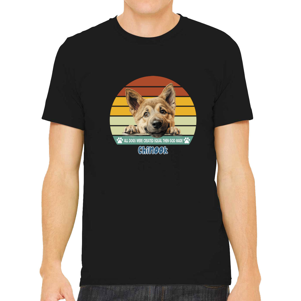 All Dogs Were Created Equal Chinook Men's T-shirt