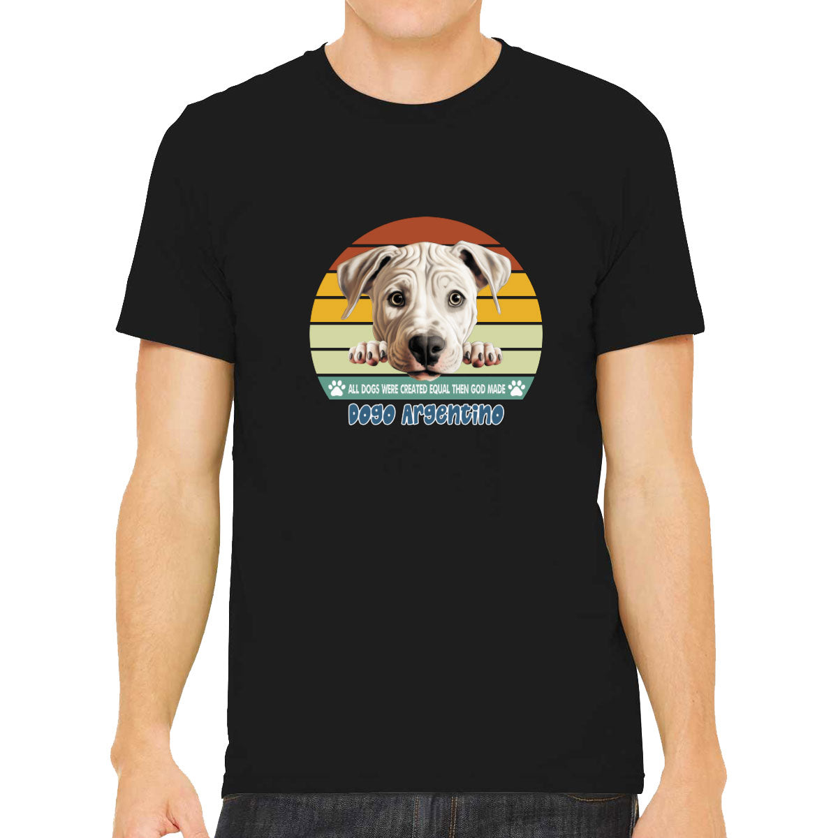 All Dogs Were Created Equal Dogo Argentino Men's T-shirt