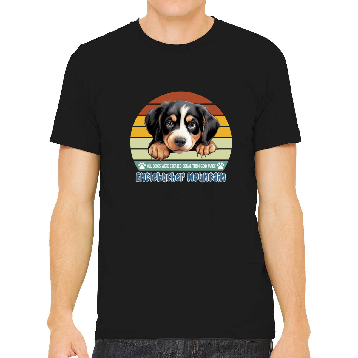 All Dogs Were Created Equal Entlebucher Mountain Men's T-shirt