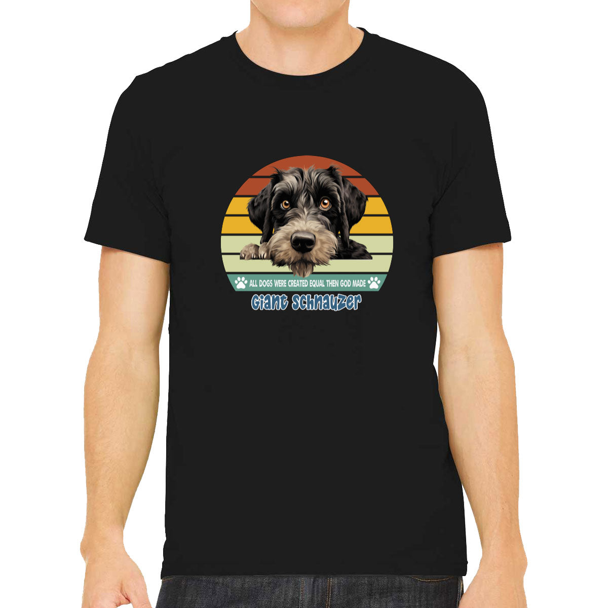 All Dogs Were Created Equal Giant Schnauzer Men's T-shirt