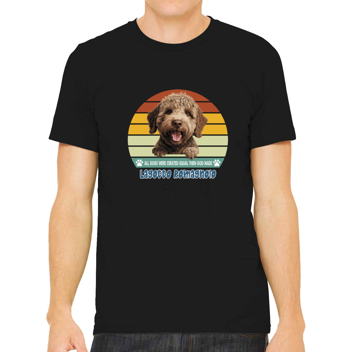 All Dogs Were Created Equal Lagotto Romagnolo Men's T-shirt