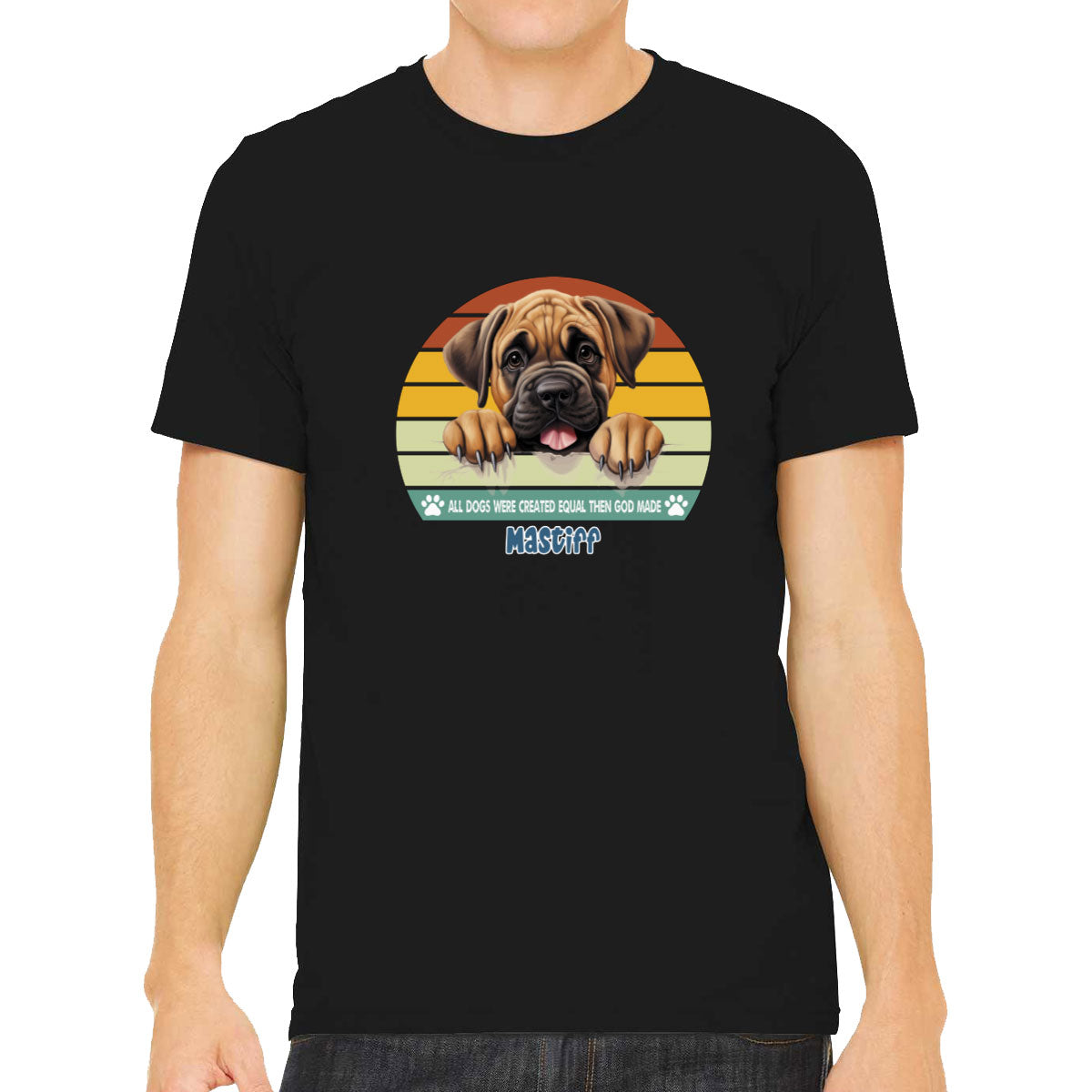 All Dogs Were Created Equal Mastiff Men's T-shirt