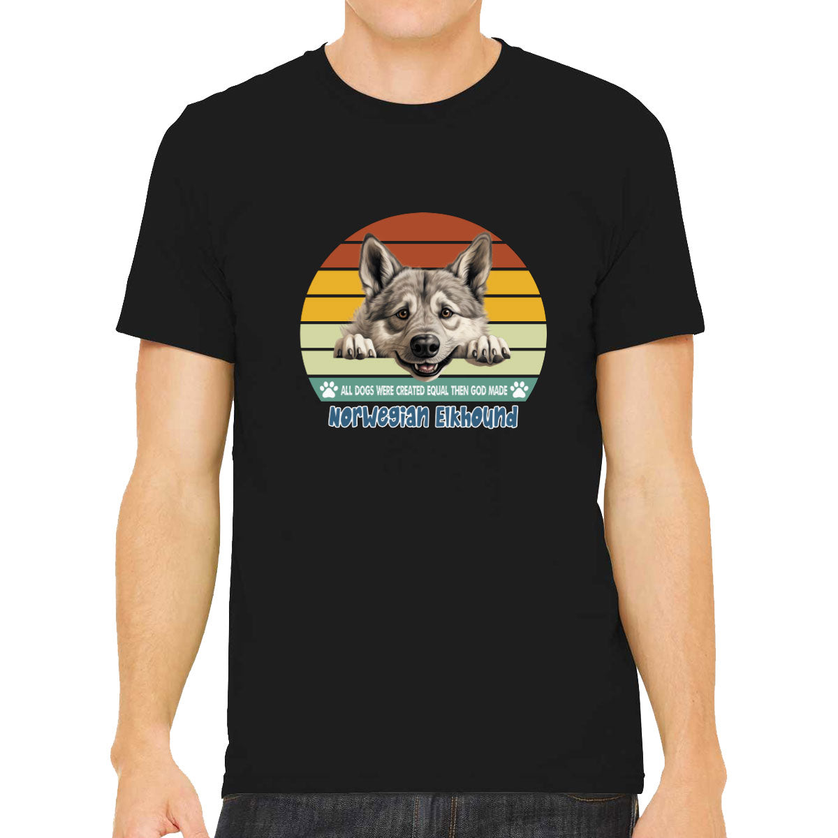 All Dogs Were Created Equal Norwegian Elkhound Men's T-shirt