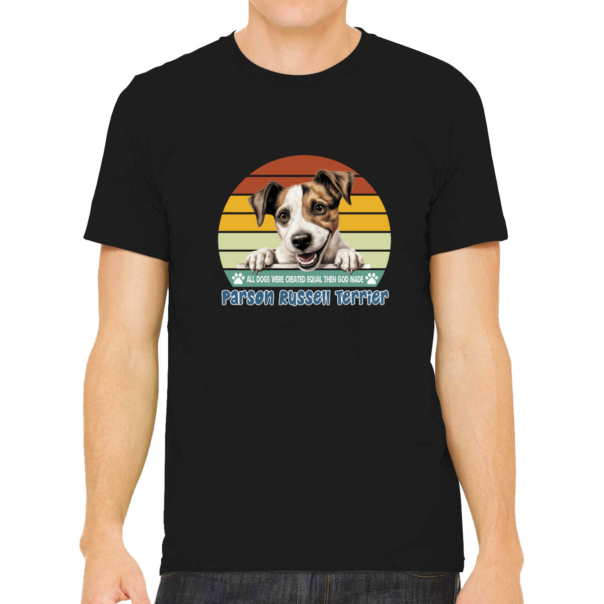 All Dogs Were Created Equal Parson Russell Terrier Men's T-shirt