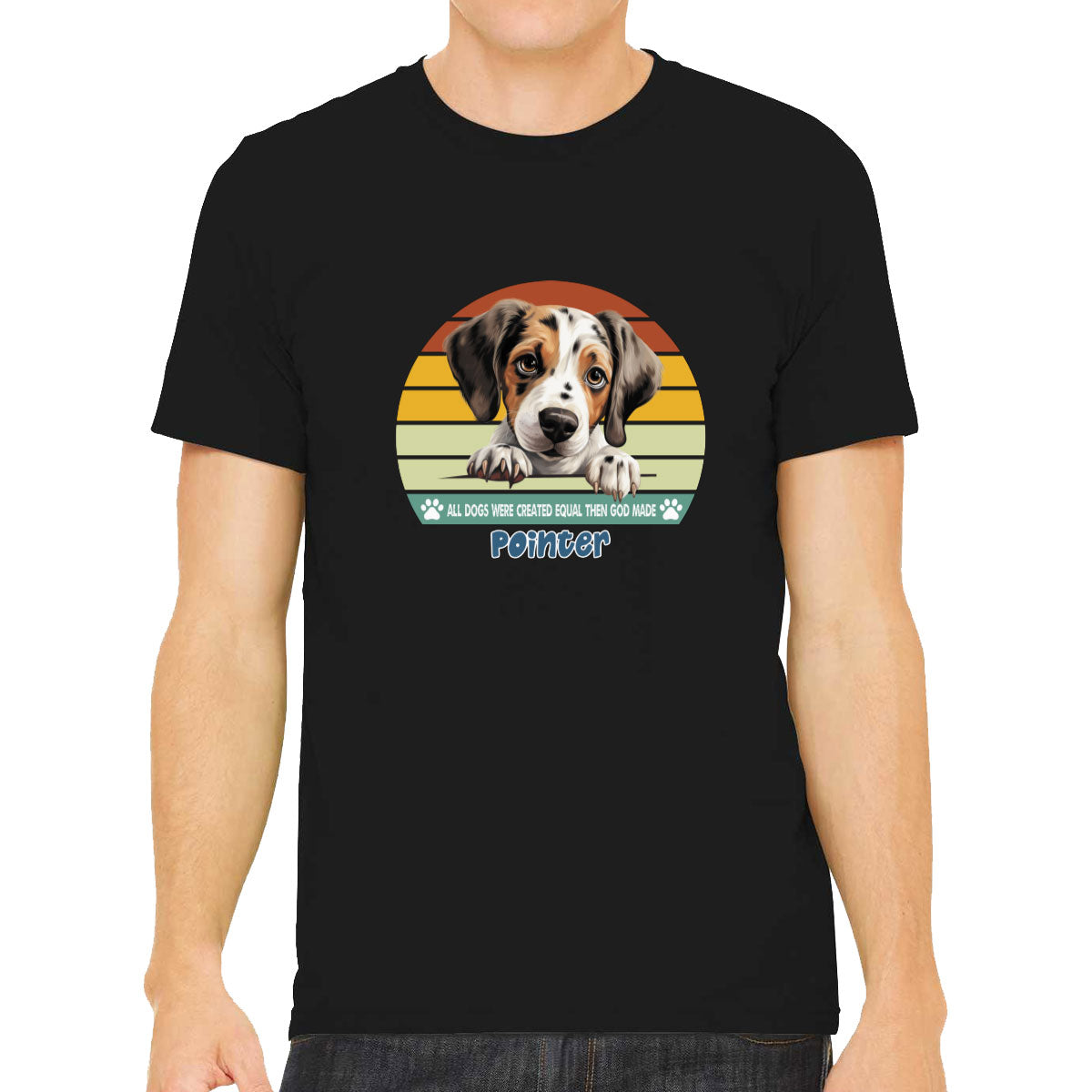 All Dogs Were Created Equal Pointer Men's T-shirt