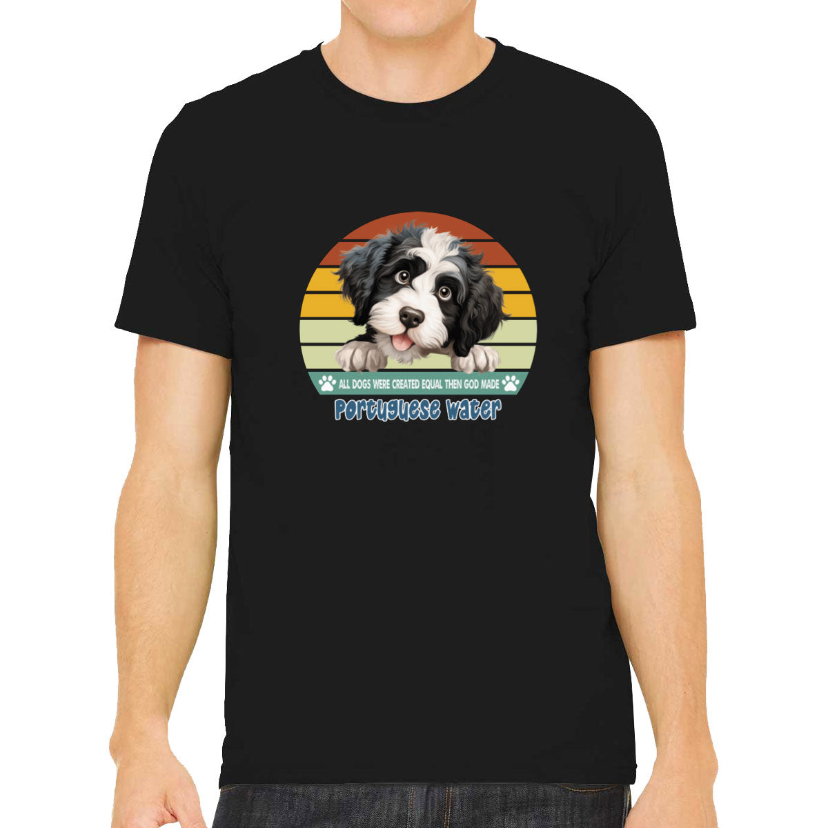 All Dogs Were Created Equal Portuguese Water Men's T-shirt