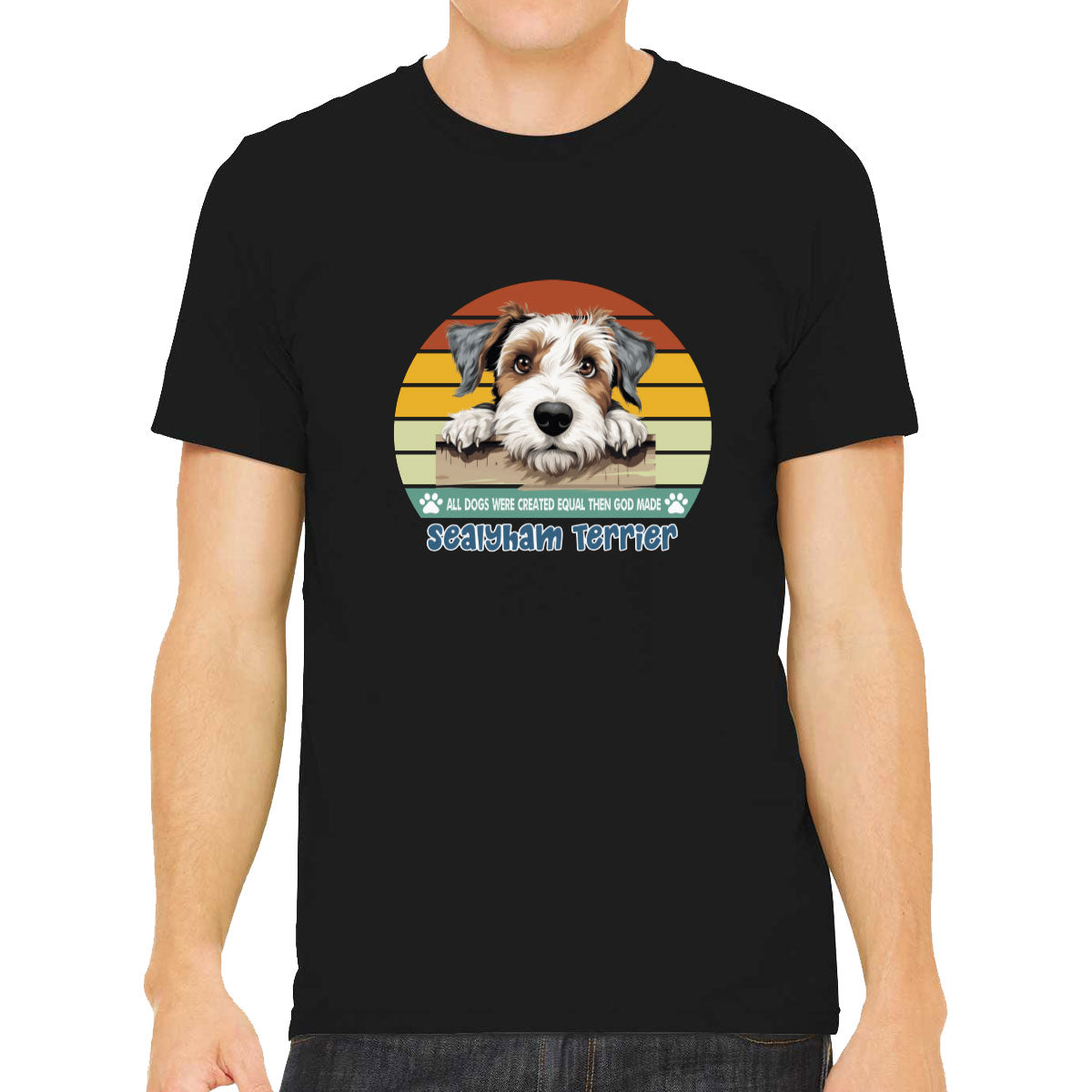 All Dogs Were Created Equal Sealyham Terrier Men's T-shirt