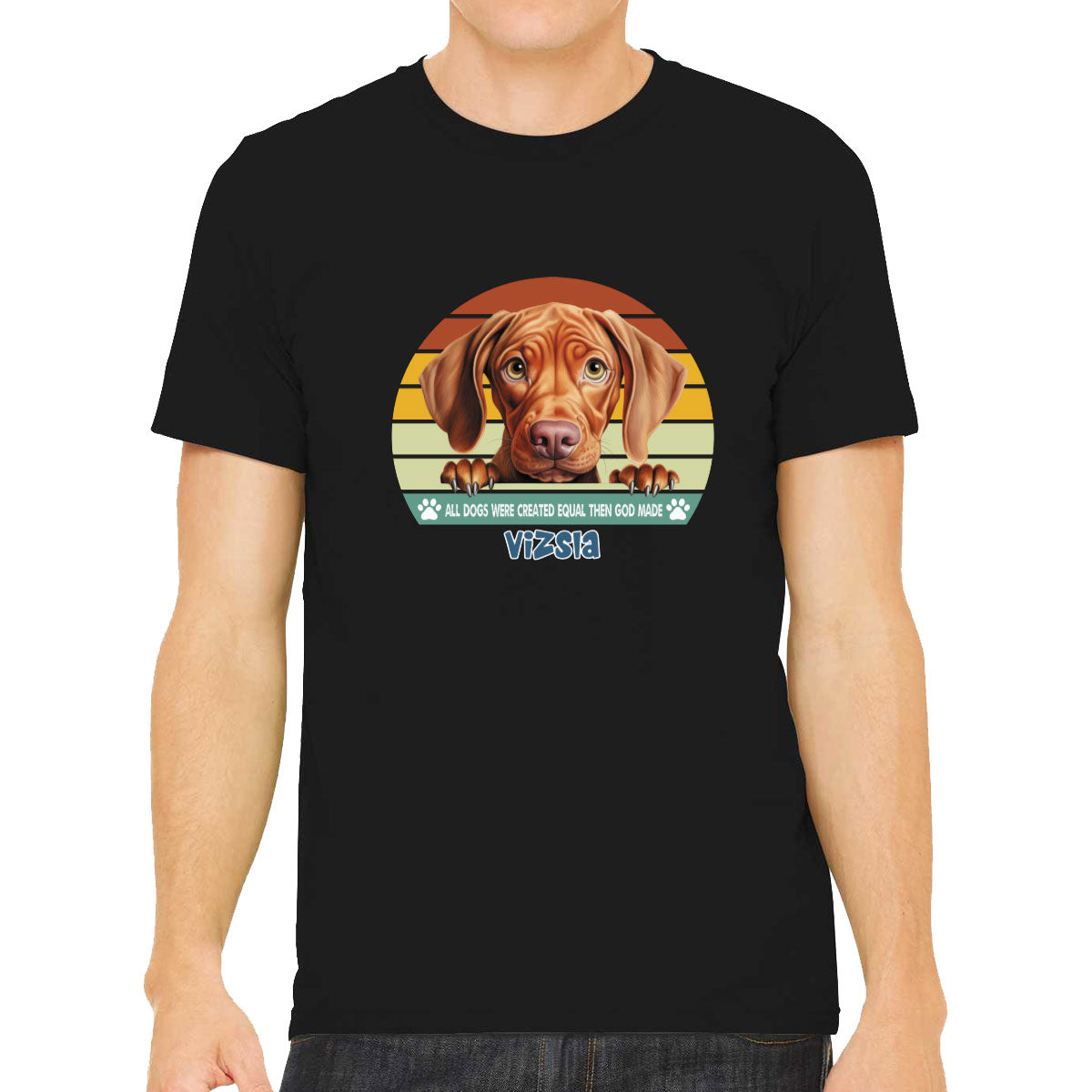 All Dogs Were Created Equal Vizsla Men's T-shirt