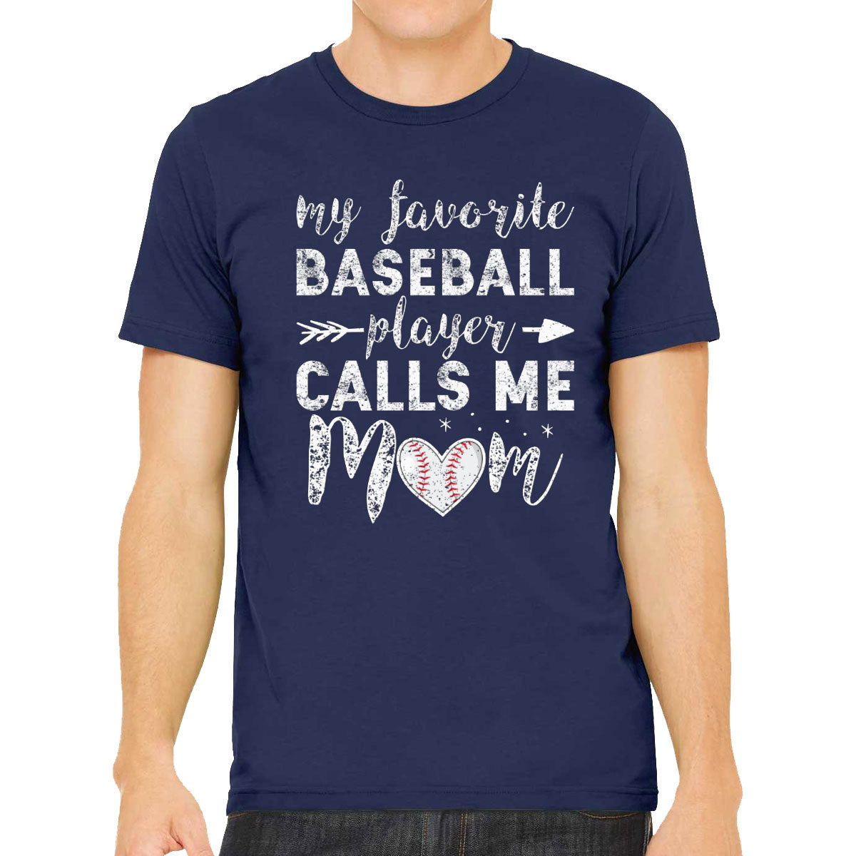 My Favorite Baseball Player Calls Me Mom Men's T-shirt