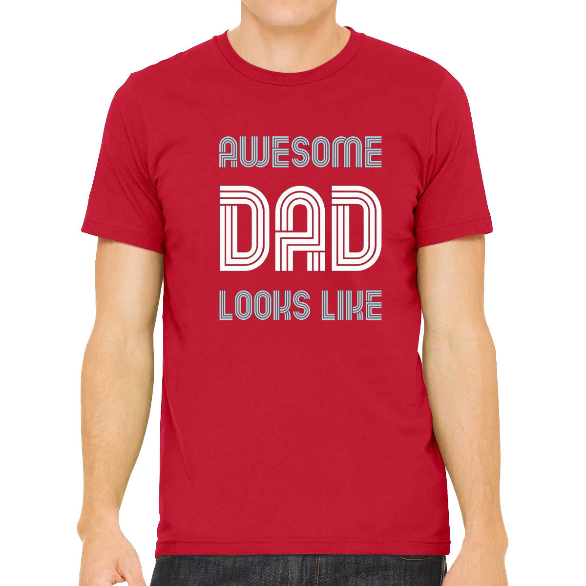 Awesome Dad Looks Like Father's Day Men's T-shirt