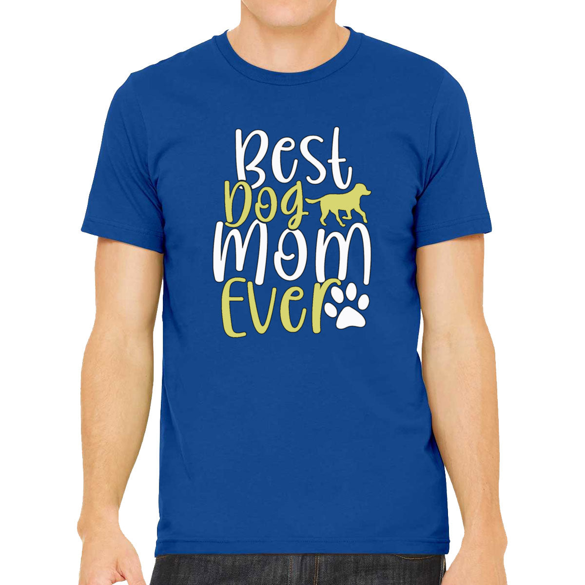 Best Dog Mom Ever Mother's Day Men's T-shirt