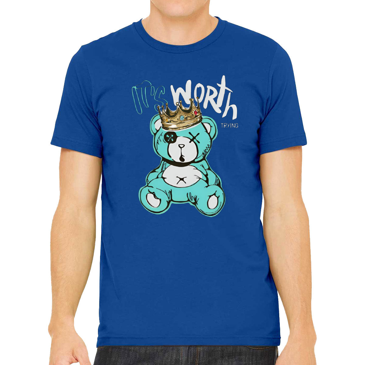 It's Worth Trying Teddy Bear Men's T-shirt