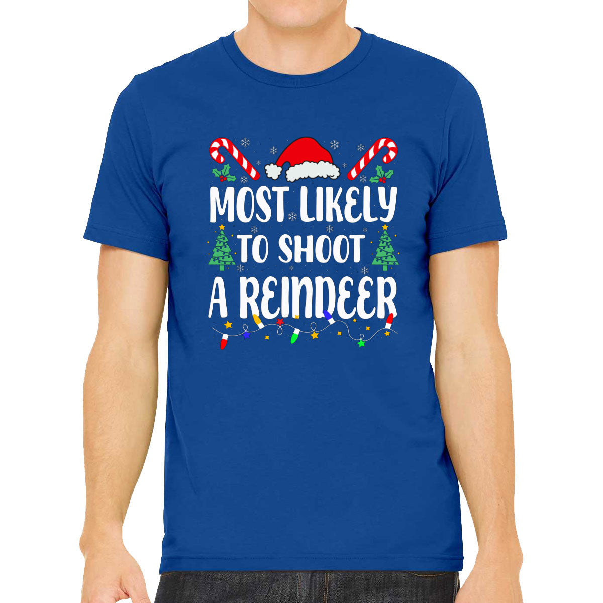 Most Likely To Shoot A Reindeer Christmas Men's T-shirt