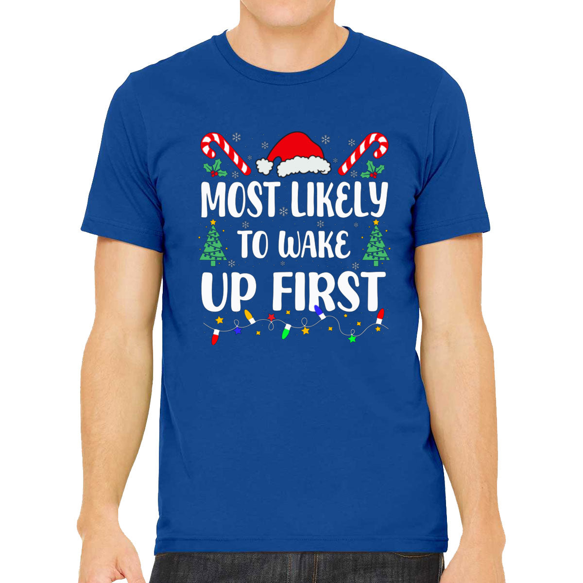 Most Likely To Wake Up First Christmas Men's T-shirt