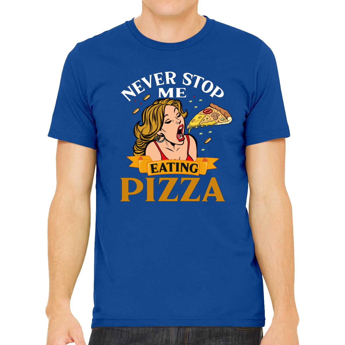 Never Stop Me Pizza Men's T-shirt