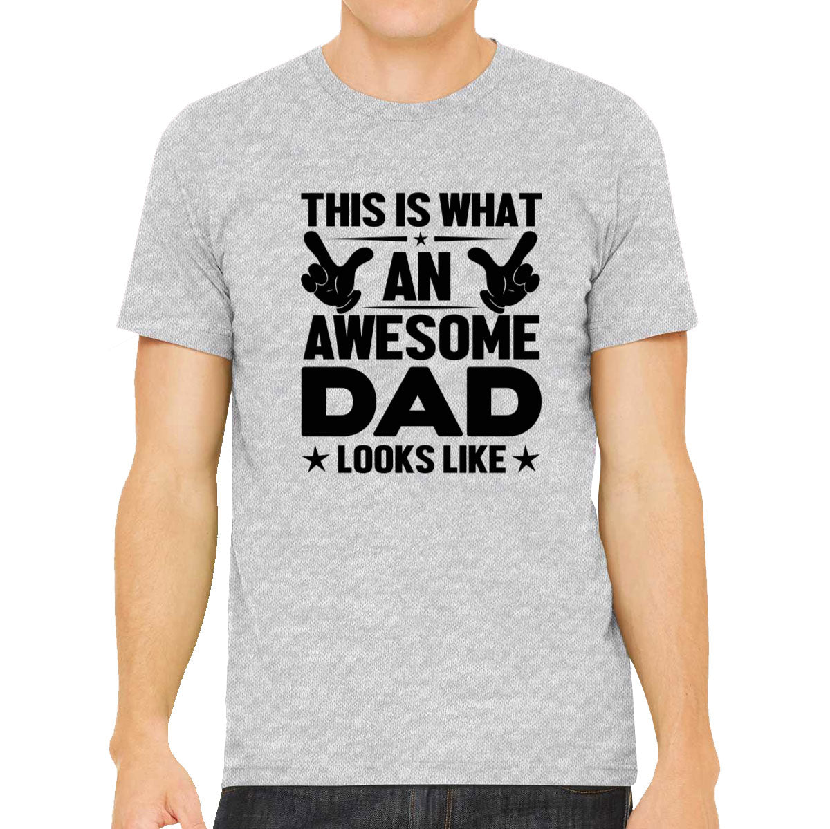 This Is What An Awesome Dad Looks Like Father's Day Men's T-shirt