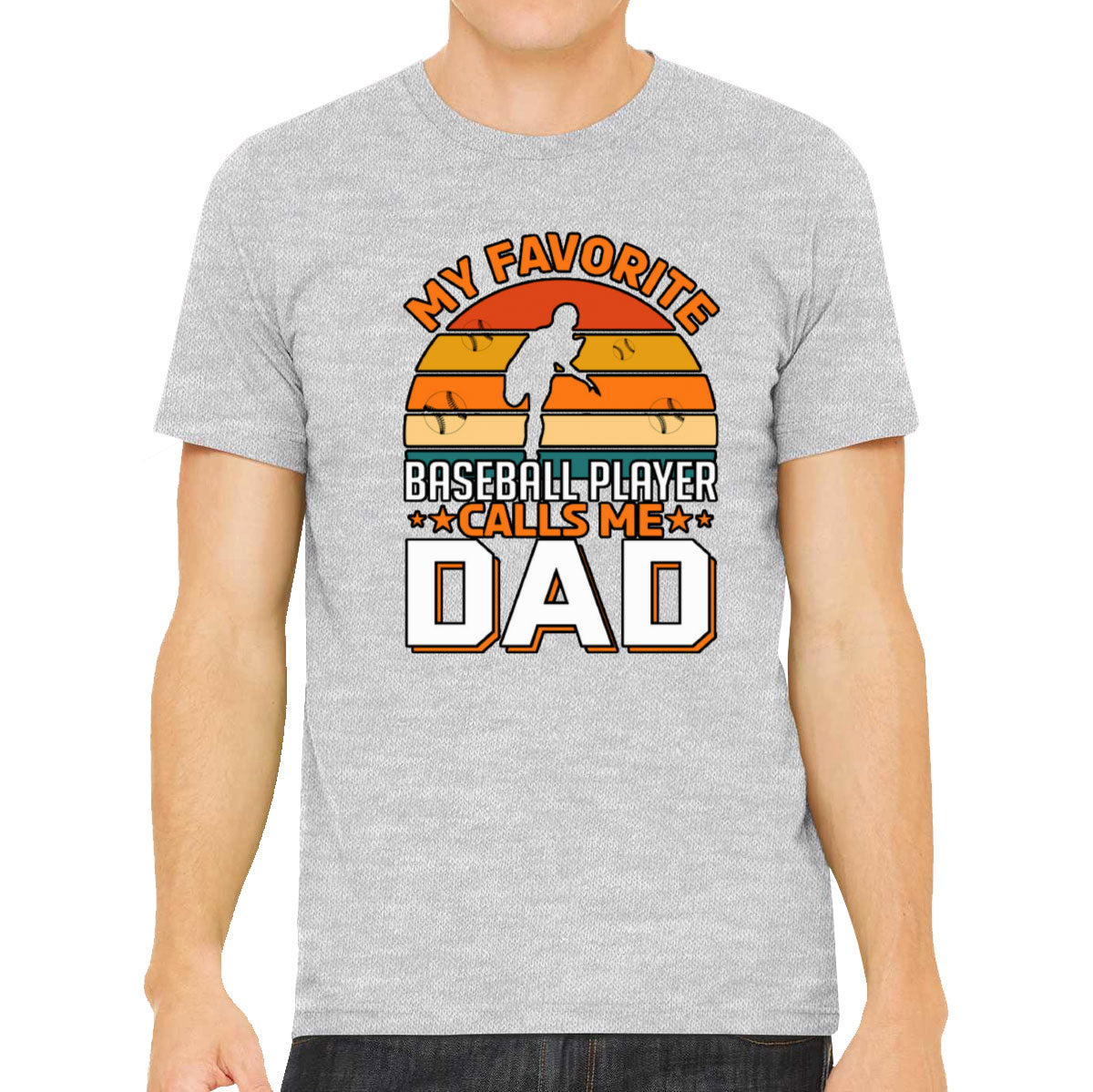My Favorite Baseball Player Calls Me Dad Father's Day Men's T-shirt