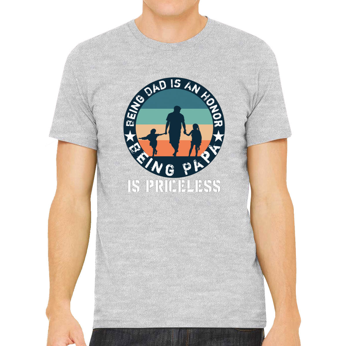 Being Dad Is An Honor Being Papa Is Priceless Father's Day Men's T-shirt
