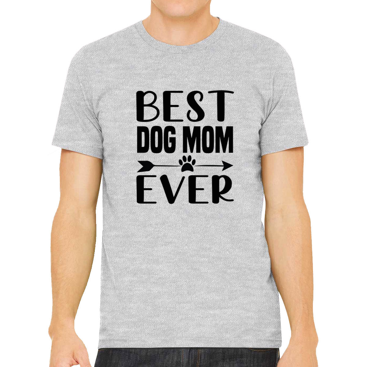 Best Dog Mom Ever Men's T-shirt