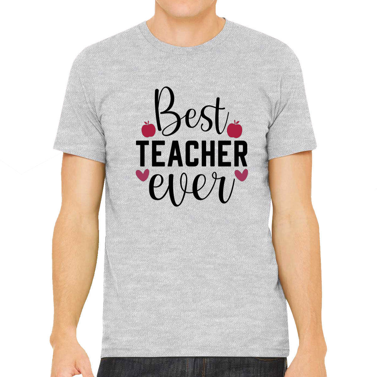 Best Teacher Ever Men's T-shirt