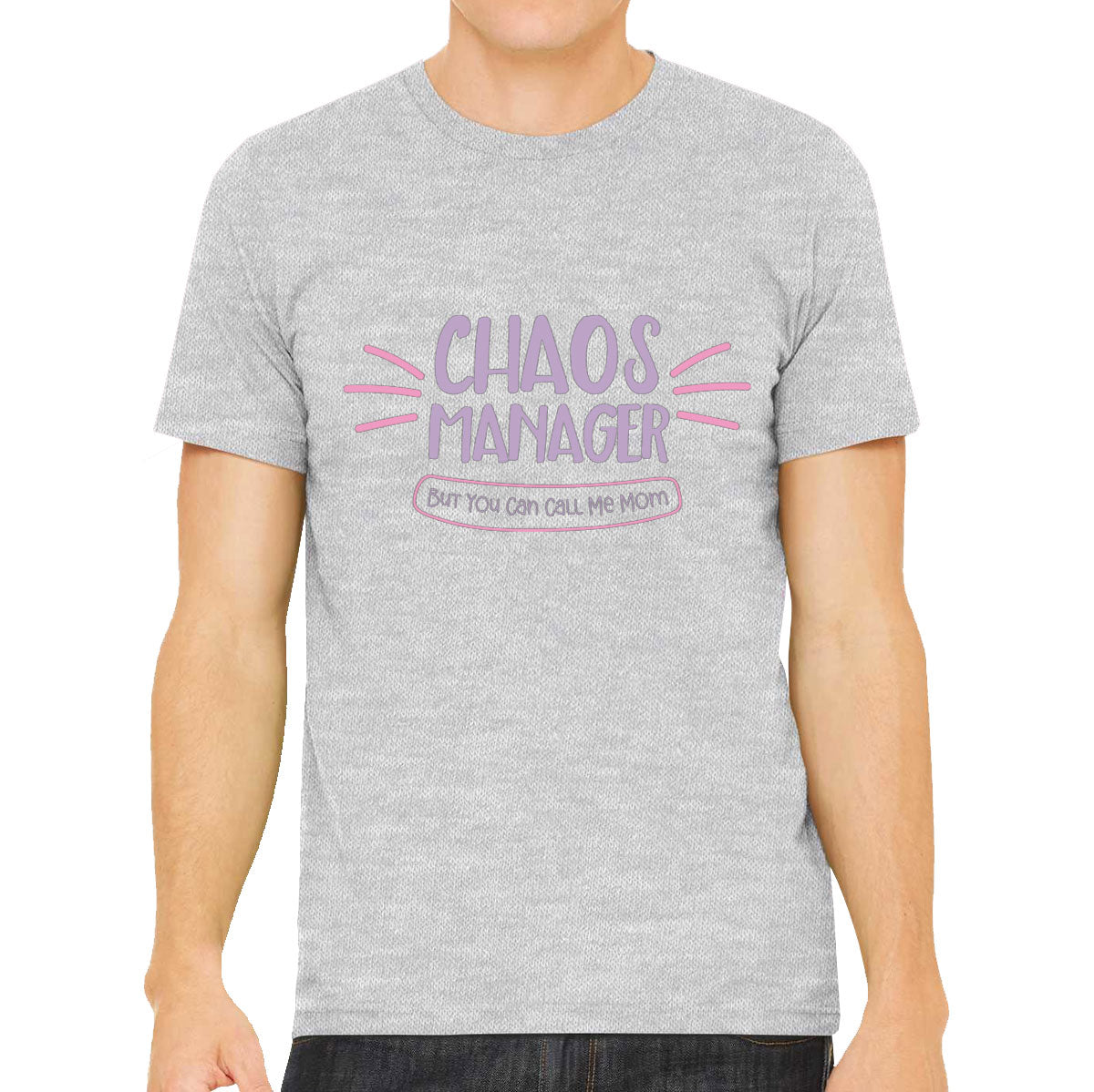 Chaos Manager But You Can Call Me Mom Men's T-shirt