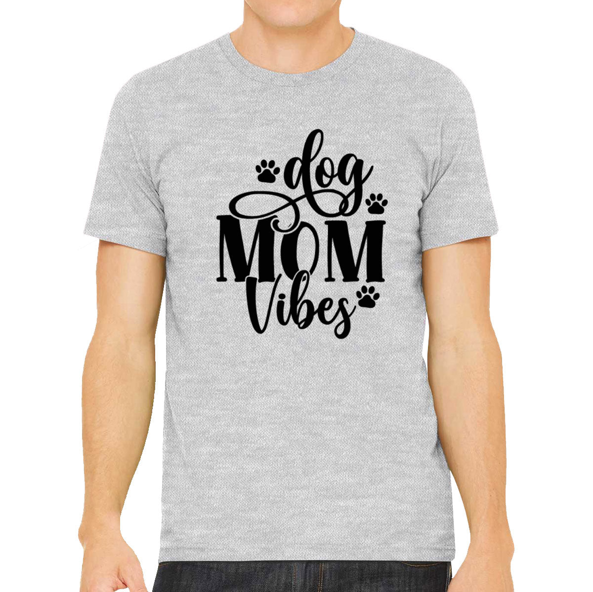 Dog Mom Vibes Men's T-shirt