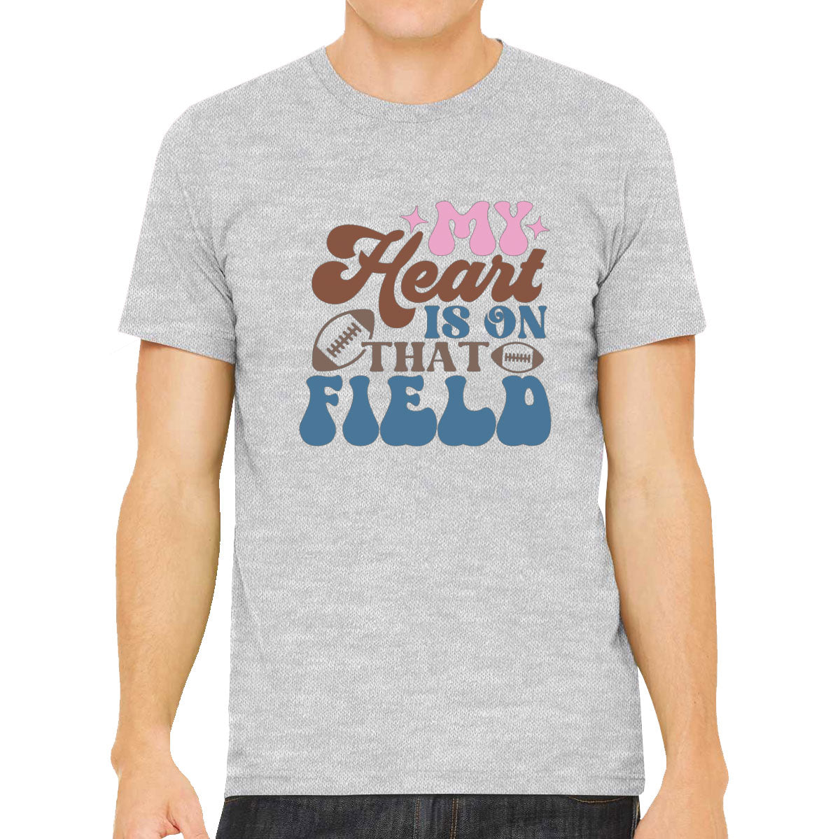 My Heart Is On That Field Football Mom Men's T-shirt