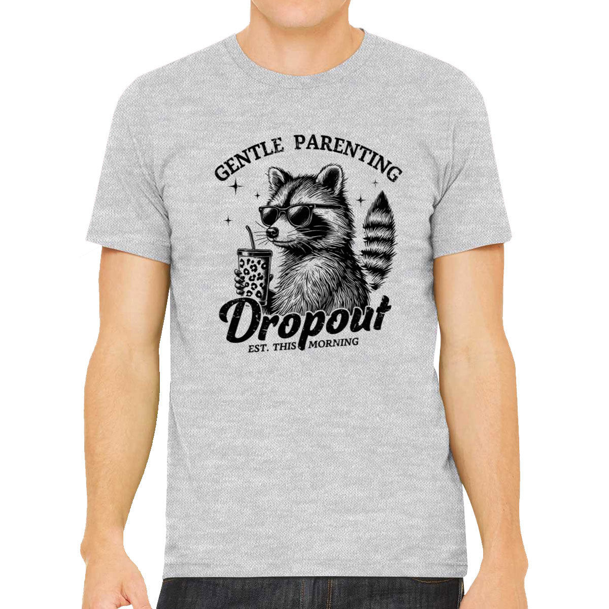 Gentle Parenting Drop Out Est. This Morning Men's T-shirt