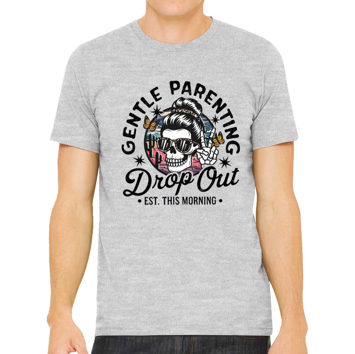 Gentle Parenting Drop Out Est. This Morning Men's T-shirt