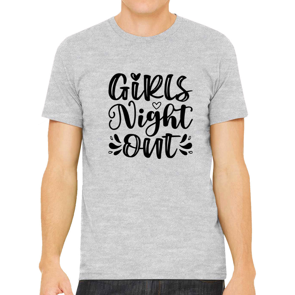 Girls Night Out Men's T-shirt