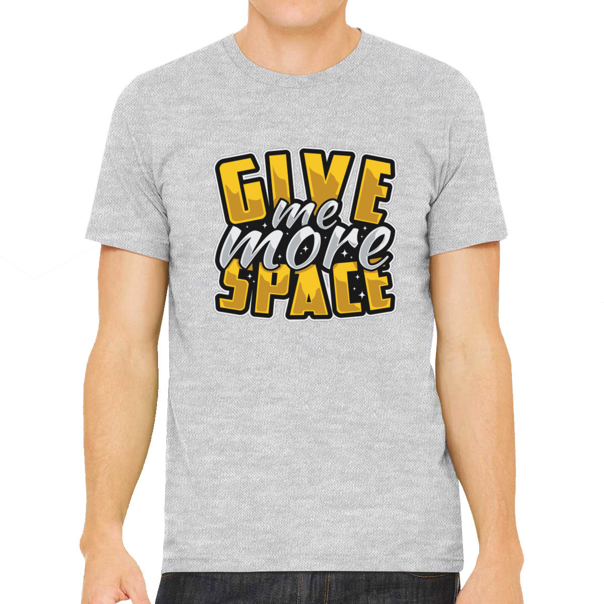 Give Me More Space Men's T-shirt