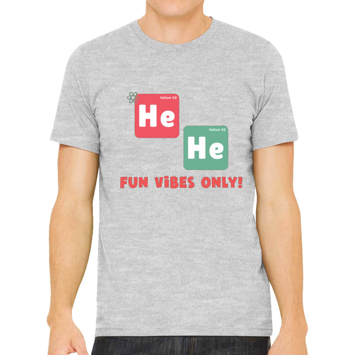 He He Fun Vibes Only Funny Periodic Table Men's T-shirt