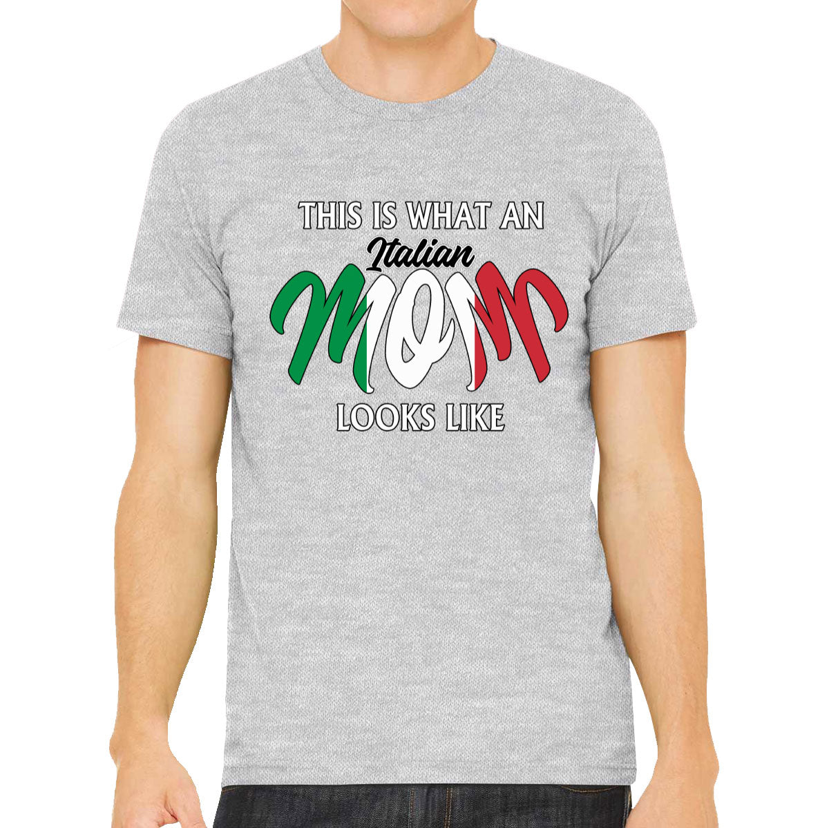 This Is What An Italian Mom Looks Like Mother's Day Men's T-shirt