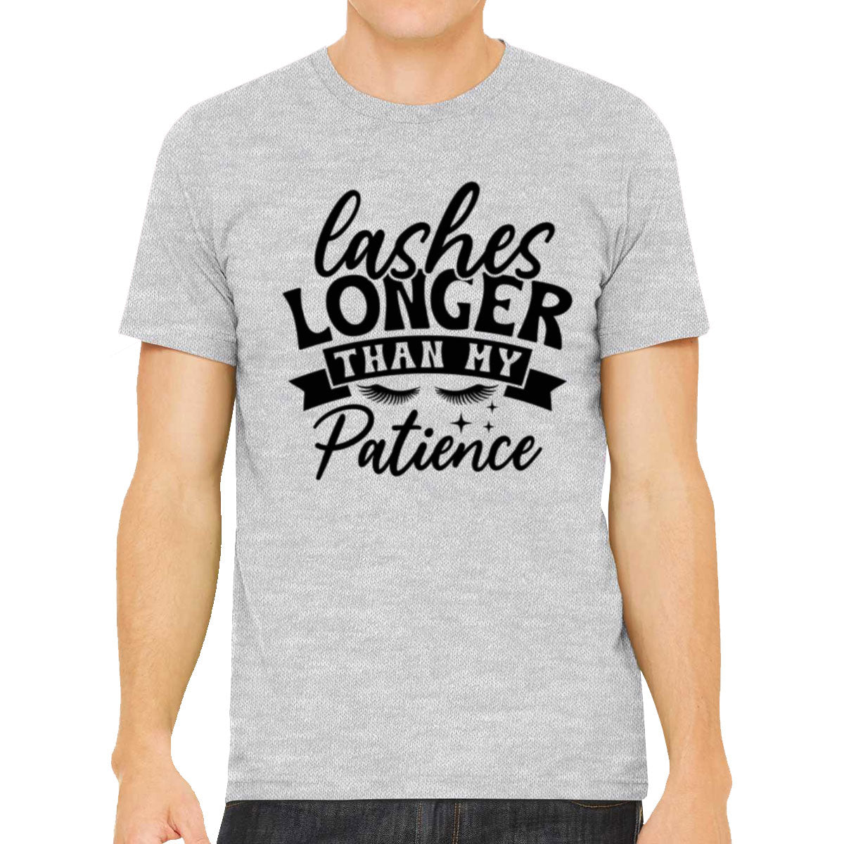 Lashes Longer Than My Patience Men's T-shirt
