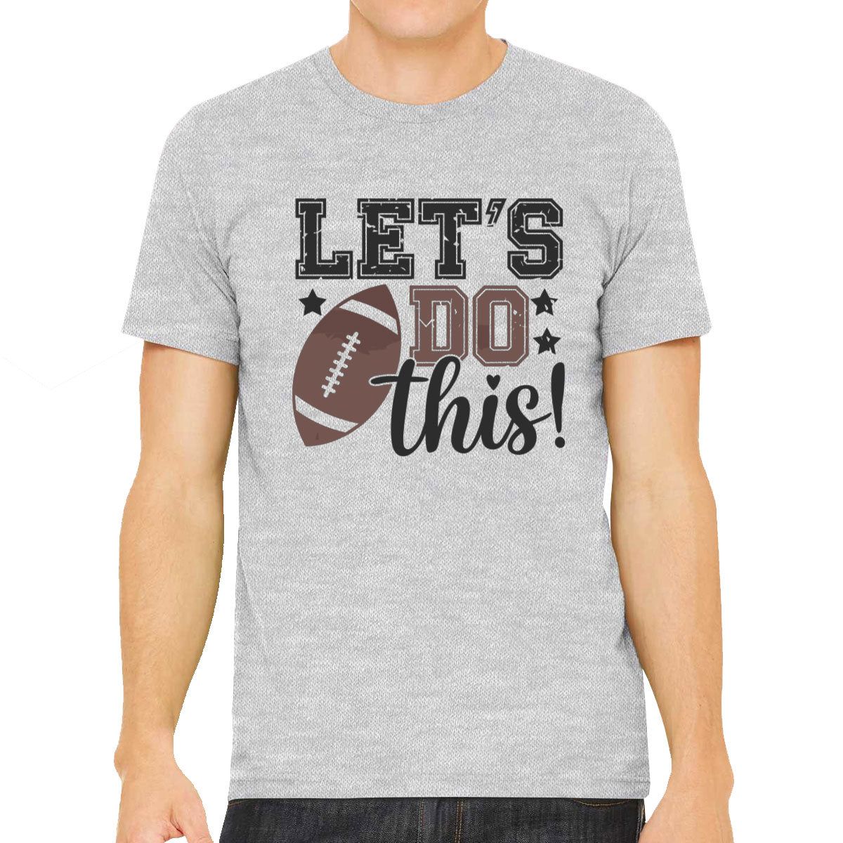 Let's Do This Football Men's T-shirt
