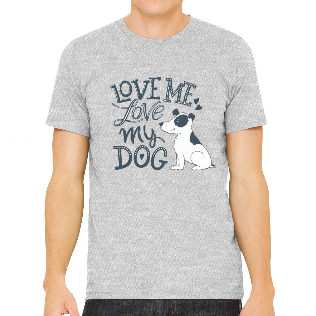 Love Me Love My Dog Men's T-shirt