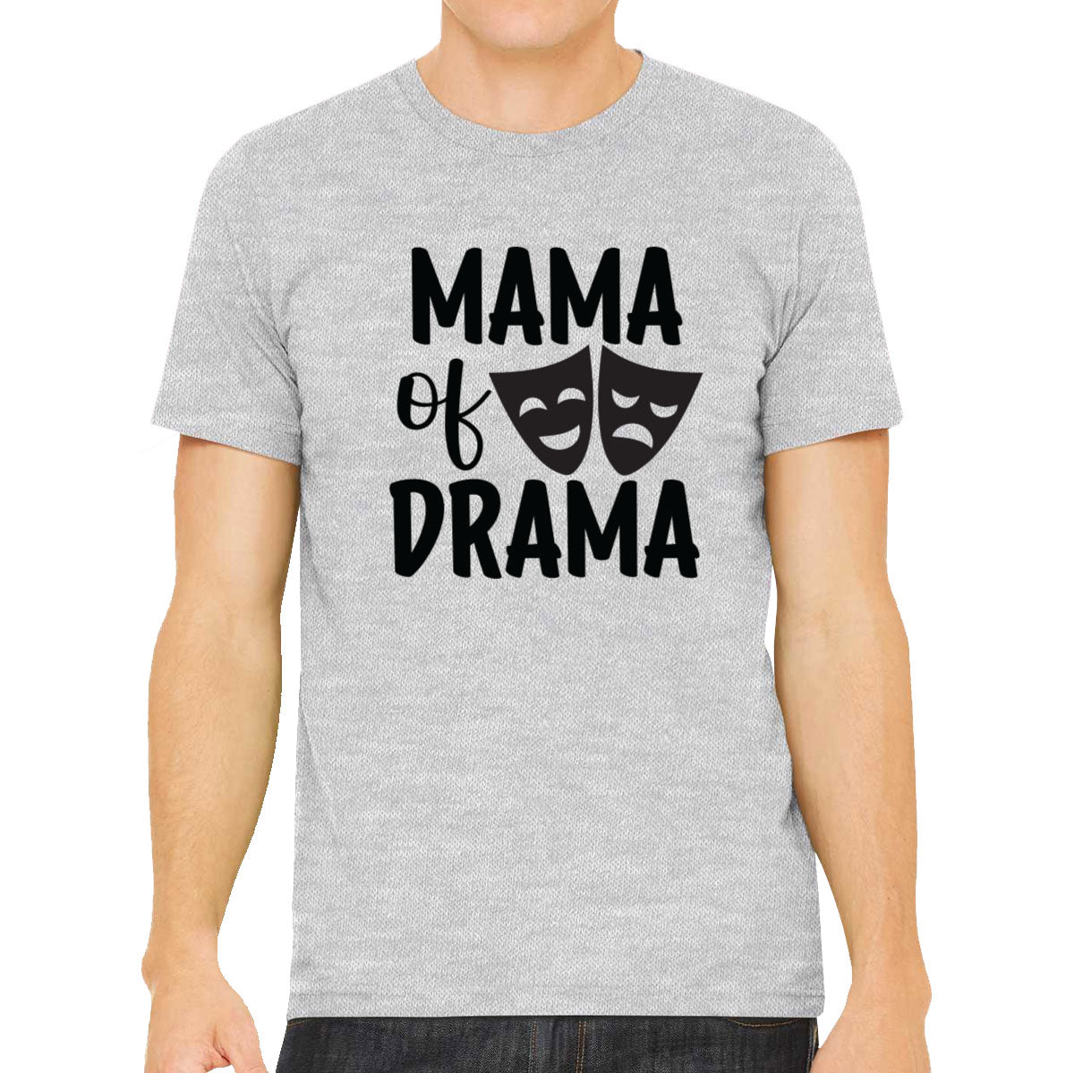 Mama Of Drama Men's T-shirt