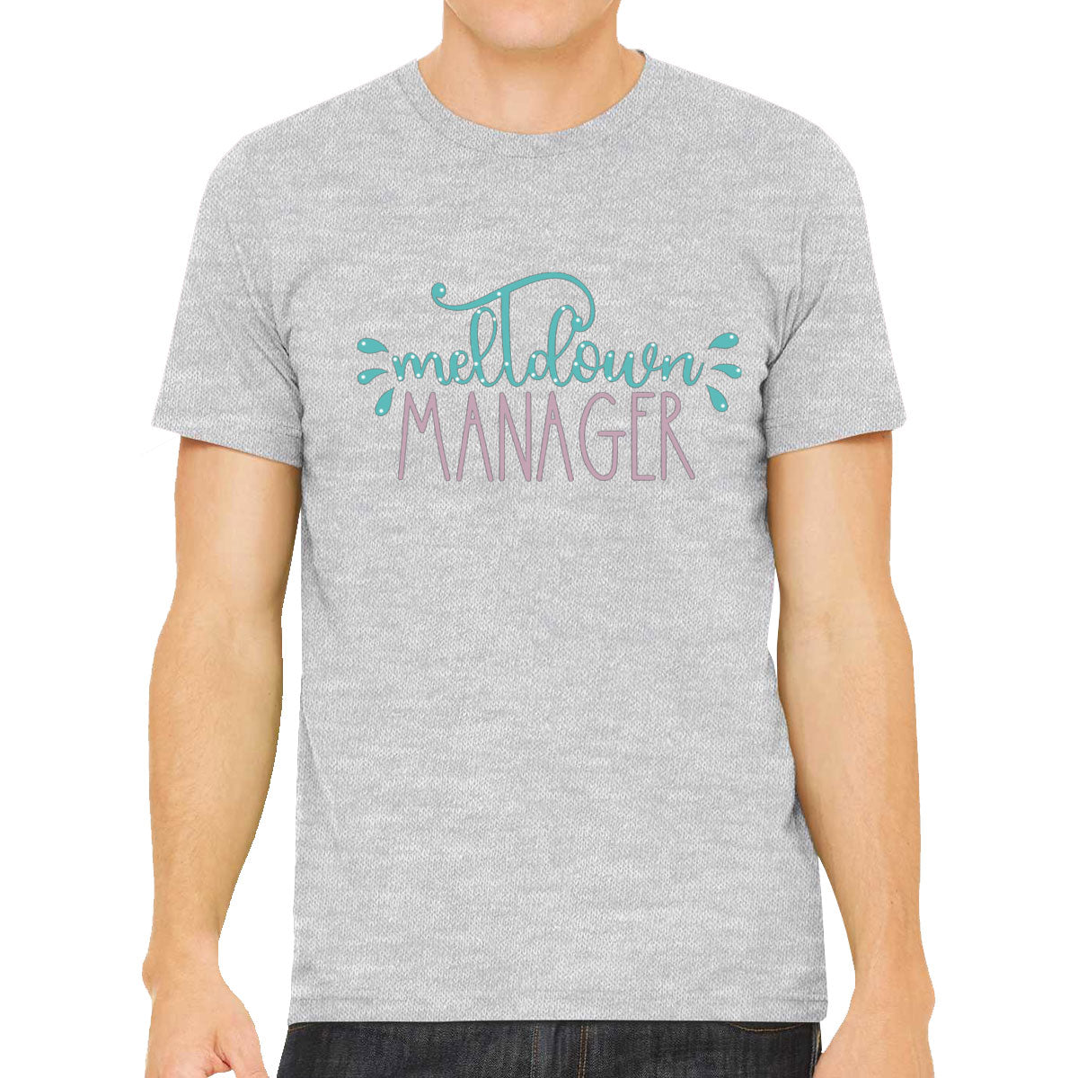 Meltdown Manager Mother's Day Men's T-shirt