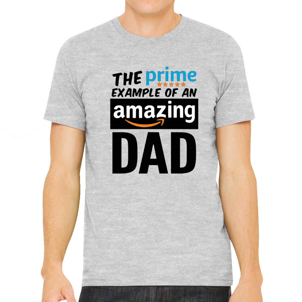 The Prime Example Of An Amazing Dad Father's Day Men's T-shirt